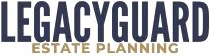 LegacyGuard Estate Planning